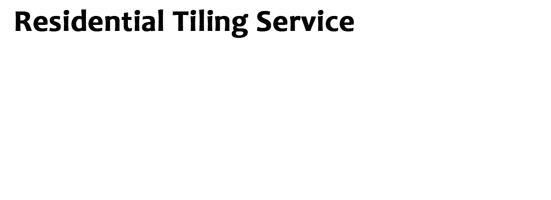 Overlay | Residential Tiling