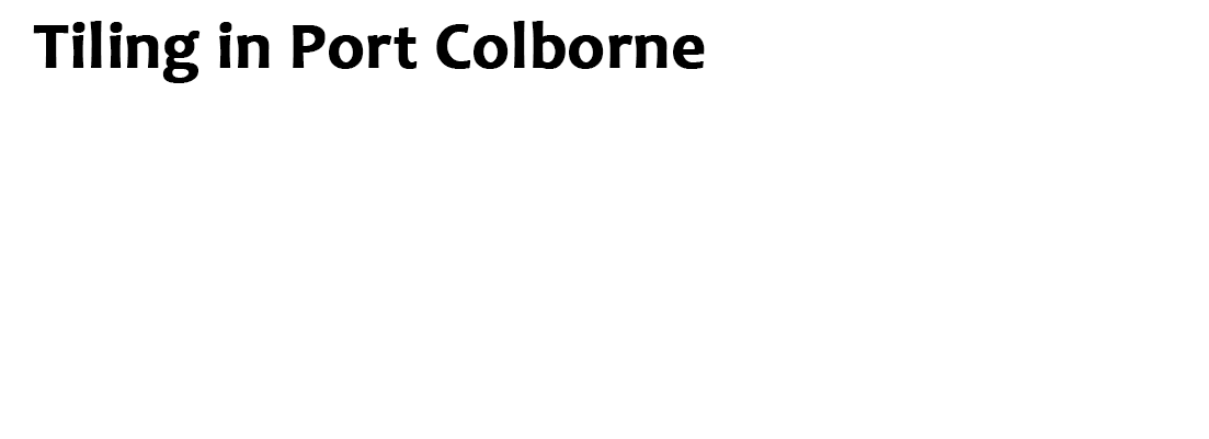 Tiling in Colborne | Related Services